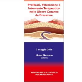 Profilassi, Valutazione e Intervento Terapeutico nelle Ulcere Cutanee da Pressione