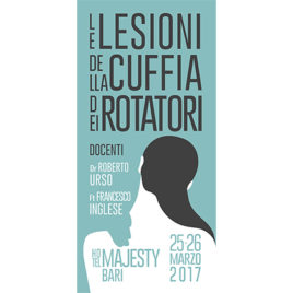 Le lesioni della cuffia dei rotatori <br>25-26 Marzo 2017