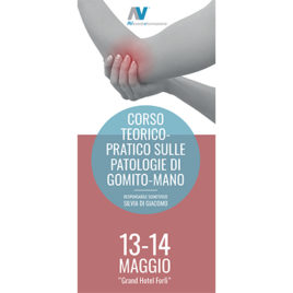 Corso teorico-pratico sulle patologie di gomito-mano <br>13-14 Maggio 2017