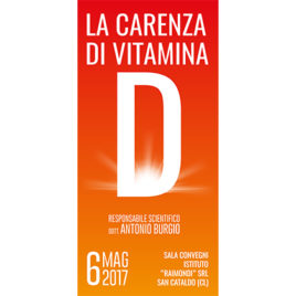 La carenza di Vitamina D <br>6 Maggio 2017