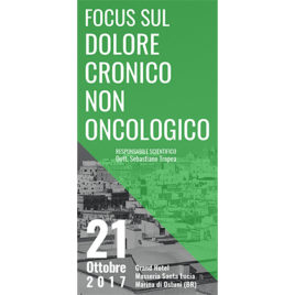 Focus sul dolore cronico non oncologico <br>21 ottobre 2017