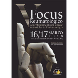 5° Focus Reumatologico – Approfondimenti per singole tematiche in Reumatologia <BR>16-17 Marzo 2018