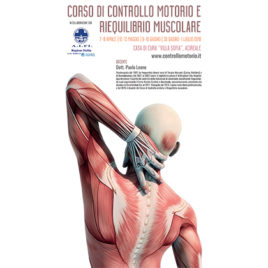 Corso di controllo motorio e riequilibrio muscolare <br>7-8 Aprile / 12-13 Maggio / 9-10 Giugno / 30 Giugno-1 Luglio 2018