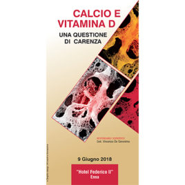 Calcio e Vitamina D – Una questione di carenza <br>9 Giugno 2018