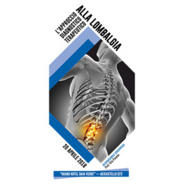 L’approccio diagnostico terapeutico alla Lombalgia <br>20 Aprile 2018