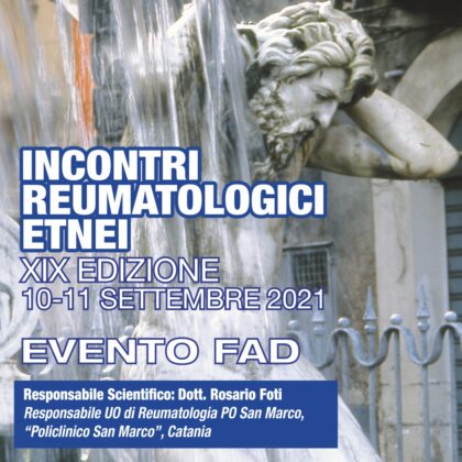 Incontri reumatologici etnei e nuove guide sulle patologie reumatiche – XIX edizione – 2021