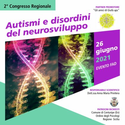 2° Congresso Regionale: autismo e disordini del neurosviluppo