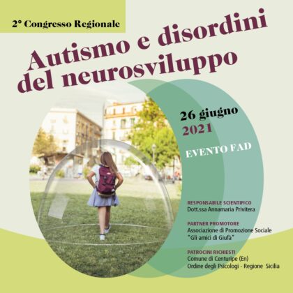 2° Congresso Regionale: autismo e disordini del neurosviluppo
