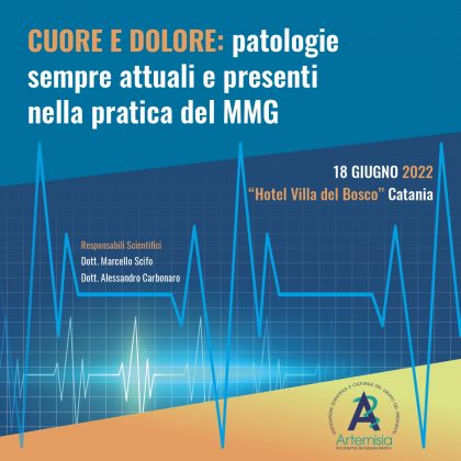 Cuore e dolore: patologie sempre attuali e presenti nella pratica del MMG