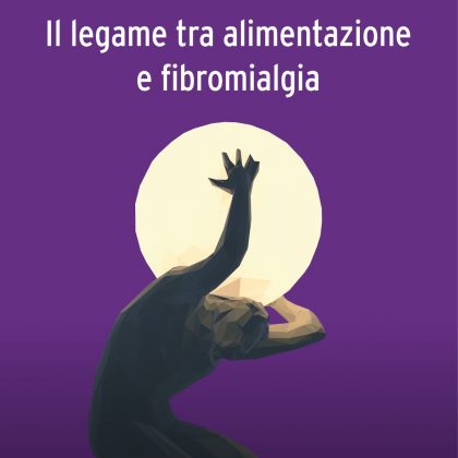 Il legame tra alimentazione e fibromialgia